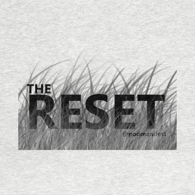 The Reset BW Special by PodManifest